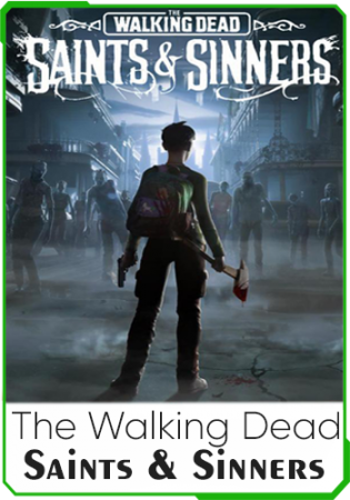 The Walking Dead: Saints & Sinners VR скачать торрент