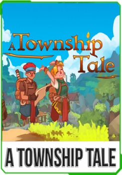 A Township Tale v1.7.1 + online