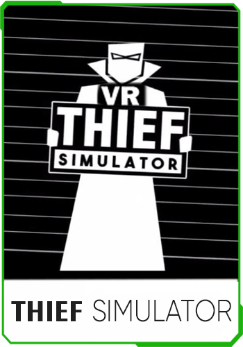 Thief simulator vr. Симулятор взлома. Thief Simulator обложка. Thief Simulator лого.