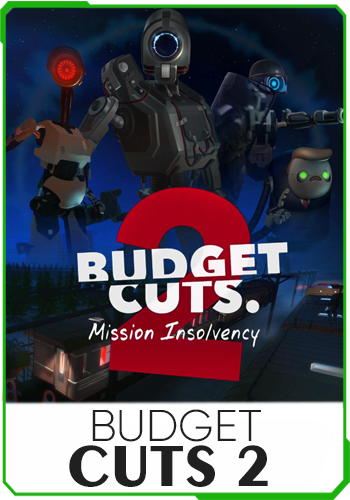 Budget cuts 2 mission insolvency прохождение