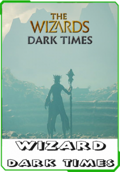 The Wizards - Dark Times v13+1.13 -QU