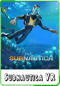 Subnautica VR Below Zero