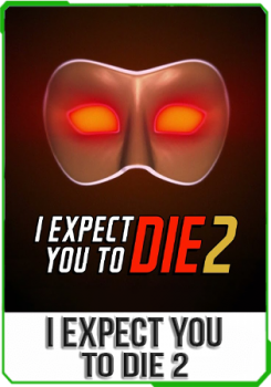 I Expect You To Die 2 v.171176