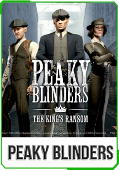 Peaky Blinders: The King's Ransom