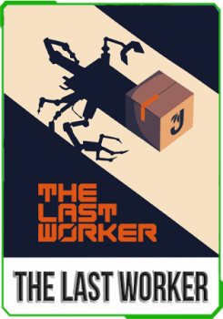 The Last Worker v.1.0.8