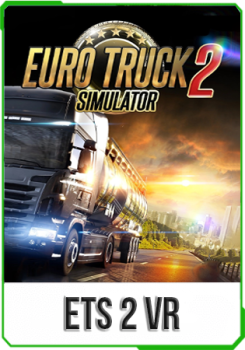Euro Truck Simulator 2 VR ALL DLC + Мультиплеер