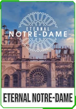 Eternal Notre-Dame v1.6.0