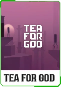 Tea For God v1.0.1 [RUS]
