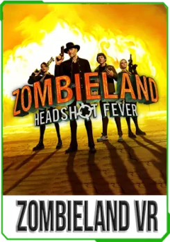 Zombieland VR: Headshot Fever v1.6.4