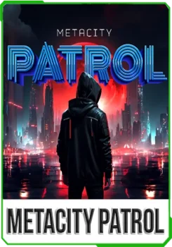 Metacity Patrol v0.5
