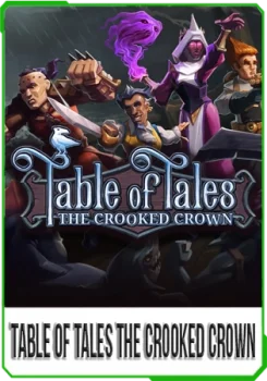 Table of Tales: The Crooked Crown v1.0
