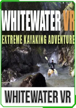 Whitewater VR: Extreme Kayaking Adventure v1.6