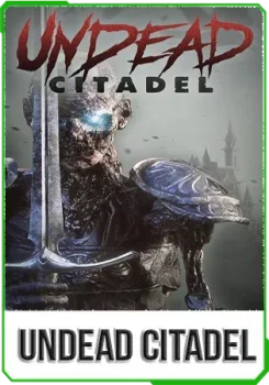 Undead Citadel v0.5 [RUS]