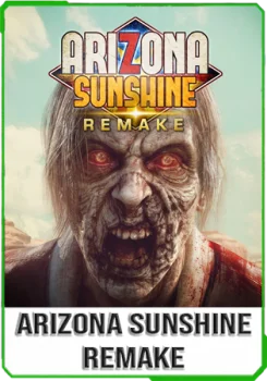 Arizona Sunshine Remake