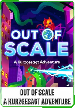 Out of Scale A Kurzgesagt Adventure [MR] v0.0.1