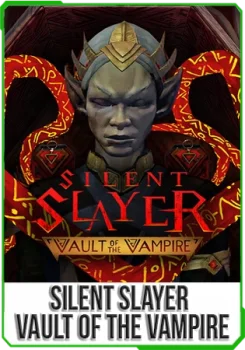 Silent Slayer: Vault of the Vampire
